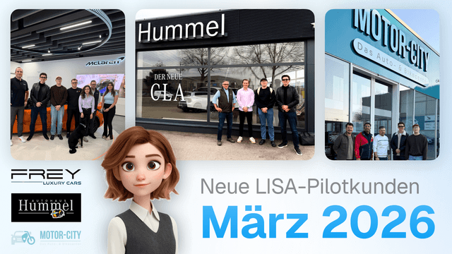 Drei LISA-Deployments im März: Frey Luxury Cars, Autohaus Hummel und Motor-City
